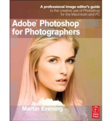 "Adobe Photoshop CS6 для фотографов" Ивнинг Мартин